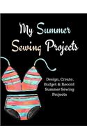 My Summer Sewing Projects