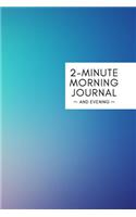 2 Minute Morning Journal