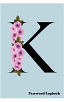 K Password Logbook: Large Print Password Book, Cute blue cover with name letter monogram cherry blossom, 6" x 9" 6x9 password organizer, glossy cover, 110 pages, handy 