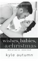 Wishes, Babies, & Christmas (Men of Natex #4)