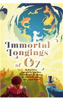 Immortal Longings of Oz
