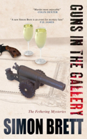 Guns in the Gallery: (A Fethering Mystery)