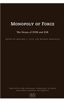 Monopoly of Force