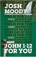 John 1-12 for You