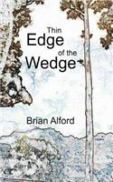 Thin Edge of the Wedge