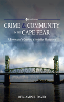 Crime and Community in the Cape Fear
