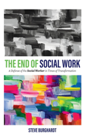 End of Social Work