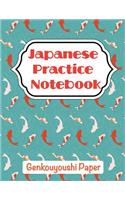 Japanese Practice Notebook: Genkouyoushi Paper(Japanese Writing Practice Workbook for Beginner and Student)
