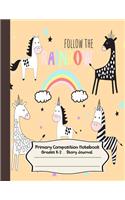 Primary Composition Notebook: We Are Unicorn Primary Composition Notebook Grades K-2 Story Journal: Picture Space and Dashed Midline Kindergarten to Early Childhood 110 Story Pap(1 We Are Unicorn)