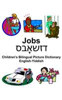 English-Yiddish Jobs/&#1491;&#1494;&#1513;&#1488;&#1464;&#1489;&#1505; Children's Bilingual Picture Dictionary