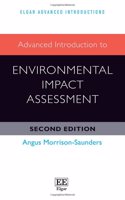 Advanced Introduction to Environmental Impact Assessment (Elgar Advanced Introductions series)
