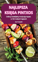 Najlepsza KsiĘga Pintxos