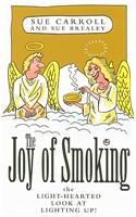 The Joy of Smoking