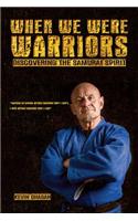 When We Were Warriors