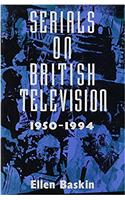 Serials on British Television, 1950-1994