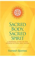 Sacred Body, Sacred Spirit