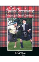 Highland Swordmanship. Techniques of the Scottish Swordmasters