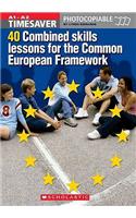 Timesaver: 40 Combined Skills Lessons for the Common European Framework with Audio CD