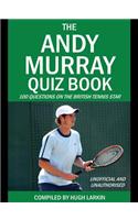 The Andy Murray Quiz Book