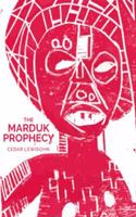 The Marduk Prophesy
