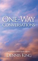 One Way Conversations