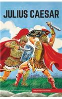 Julius Caesar: (Classics Illustrated)