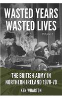 Wasted Years Wasted Lives, Volume 2