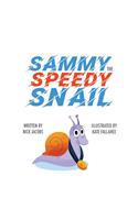 Sammy the Speedy Snail