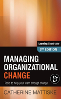 Managing Organizational Change