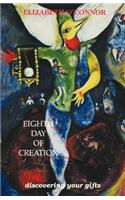 Eighth Day of Creation