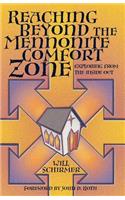 Reaching Beyond the Mennonite Comfort Zone
