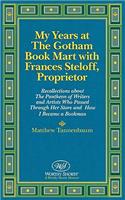 My Years at the Gotham Book Mart with Frances Steloff, Proprietor