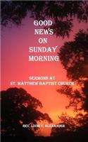 Good News on Sunday Morning