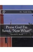 Praise God I'm Saved, 