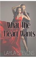 What the Heart Wants