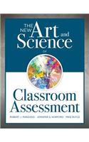 New Art and Science of Classroom Assessment