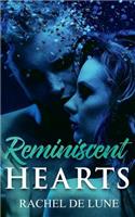 Reminiscent Hearts