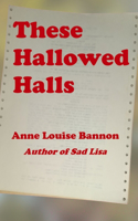 These Hallowed Halls