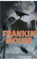 Frankin Mouse