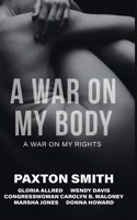 War on My Body