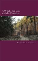 A Witch, her Cat, and the Vampires