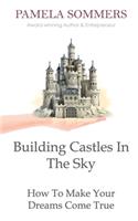Building Castles In The Sky