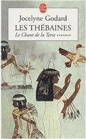 Les Thebaines T07 Le Chant de La Terre