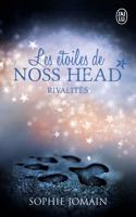 Les etoiles de Noss Head 2/Rivalites