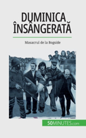 Duminica însângerată