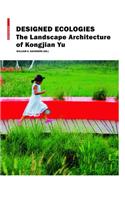 Designed Ecologies