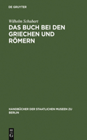 Buch bei den Griechen und Römern