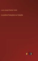 La poésie française au Canada