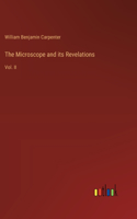 The Microscope and its Revelations