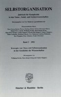 Selbstorganisation: Jahrbuch Fur Komplexitat in Den Natur-, Sozial- Und Geisteswissenschaften. Band 3 (1992). Konzepte Von Chaos Und Selbstorganisation in Der Geschicht